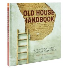 Old House Handbook A Practical