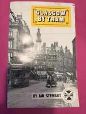 Glasgow by Tram - Stewart, Ian