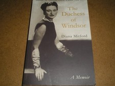 THE DUCHESS OF WINDSOR - DIANA MITFORD - A MEMOIR - 2012 P/B ED.