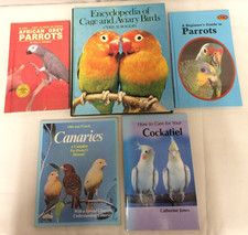 5x Caged Bird books - African Grey Parrots, Canaries, Care for Your Cockatiel