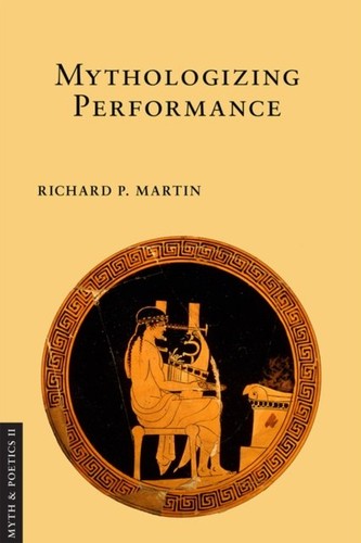 Mythologizing performance - mythologizing,