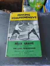 Grave, Felix FENCING COMPREHENSIVE 1934 Hardback BOOK