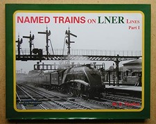 NAMED TRAINS ON LNER LINES