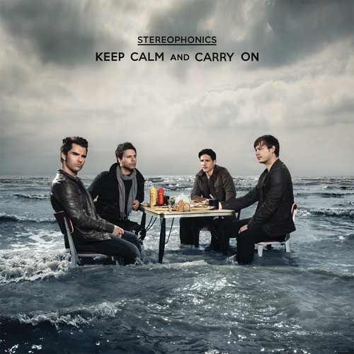 Stereophonics keep calm and - :,
