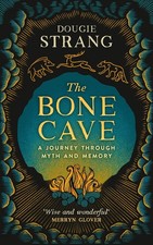 The Bone Cave: A Journey