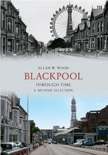 Blackpool Through Time A