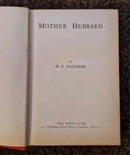 1946 1st Edition Mother Hubbard by W E Richards hardback good condition
