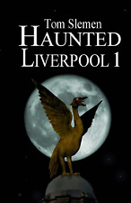 Haunted Liverpool 1