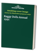 Raggy Dolls Annual 1991 Hardback Book The Cheap Fast Free Post