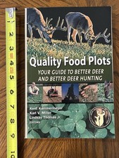 Quality Food Plots Your Guide