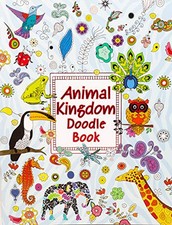 Doodle Book - Animal Kingdom: Doodle & Colouring Book Book The Cheap Fast Free