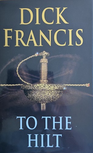 Dick francis the hilt - dick,
