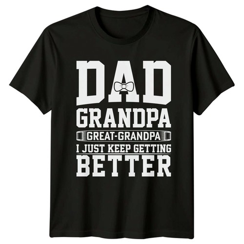 Dad grandpa great - great,