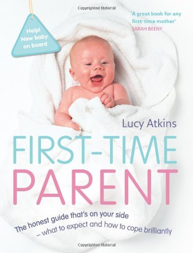 First time parent the honest - parent:,