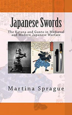 Japanese Swords: The Katana