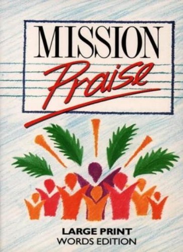 Mission praise combined - praise, by