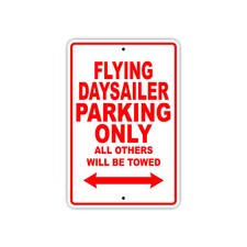 Flying Daysailer Parking Only