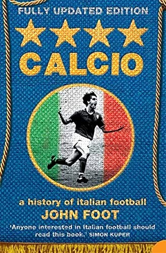 Calcio history of italian - calcio:,