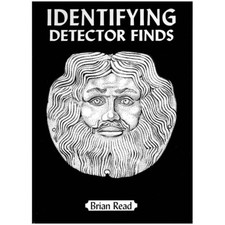 IDENTIFYING DETECTOR FINDS- Metal Detecting Book
