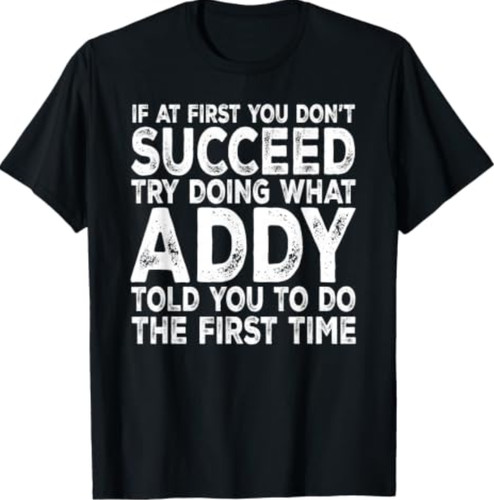 Addy first you don t - at,