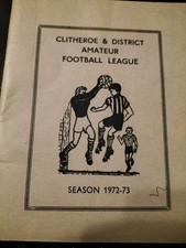 CLITHEROE & DISTRICT AMATEUR FOOTBALL LEAGUE HANDBOOK SEASON 1972-73