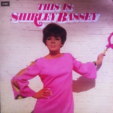 Shirley Bassey – This Is