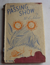 The Passing Show A Garden Diary by an Amateur Gardener W E Johns My Garden 1937