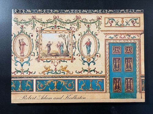 Robert adam and kedleston - adam,