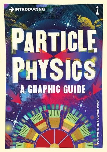 Introducing particle physics - introducing,