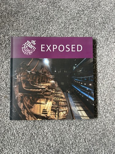 Mary rose exposed - rose, paperback