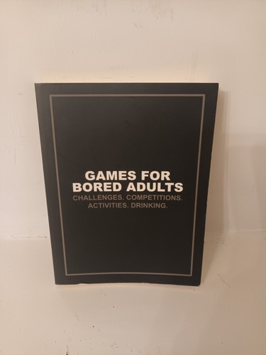 Games for bored adults - games,