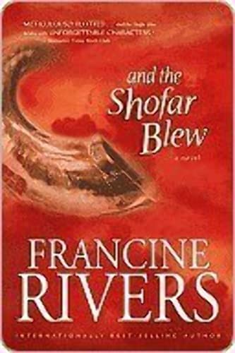 And the shofar blew rivers - the, by