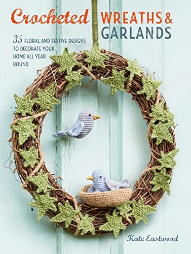 Crocheted wreaths and - crocheted,