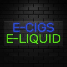 E-Cigs Liquid Sign for