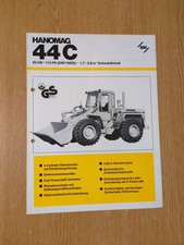 PRE USED HANOMAG 44C LOADING SHOVEL COLOUR FARMING CONSTRUCTION BROCHURE IN VGC