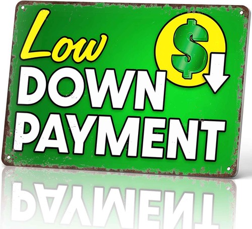 Low down payment - low,