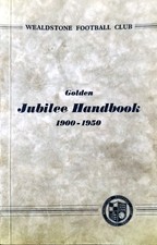 WEALDSTONE FOOTBALL CLUB GOLDEN JUBILEE HANDBOOK 1900-1950