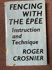 Fencing with the Epee by Roger