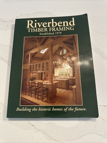 Riverbend timber framing - riverbend,