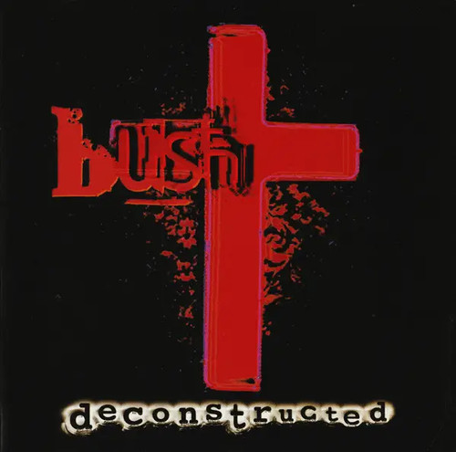 Bush deconstructed new - cd,