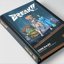 BREAK!! RPG - Core Rules