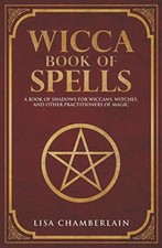 Wicca Book of Spells: A Book