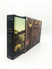 First Class: Legendary Train Journeys Around the World, Patrick Poivre d'Arvor, 