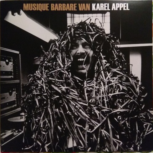 Karel appel musique barbare - musique,