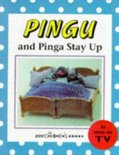 Pingu and pinga stay - and,