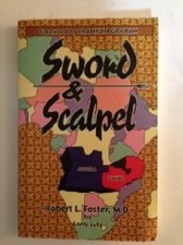 Sword and Scalpel : A