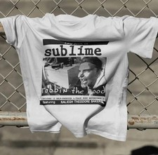 Sublime Robbin The Hood T