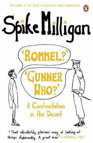 Spike milligan rommel - spike, 'rommel?'