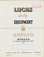Morgan 4/4 2 and 4 seater and coupe 1950 Illustrated Lucas Spare Parts List  4pp