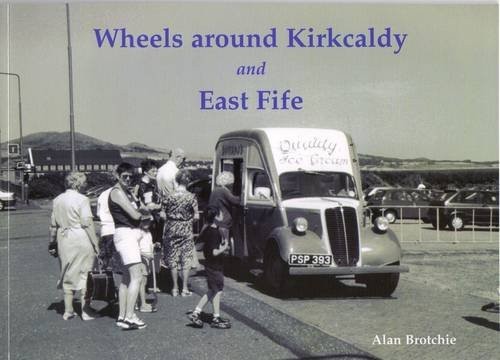Wheels around kirkcaldy and - kirkcaldy,